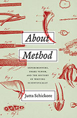 About Method: Experimenters, Snake Venom, and the History of Writing Scientifically